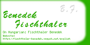 benedek fischthaler business card